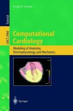 کتاب زبان کامپوتیشنال کاردیولوژی  Computational Cardiology : Modeling of Anatomy, Electrophysiology, and Mechanics