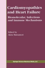 کتاب زبان کاردیومیوپاتیز اند هارت فیلیر Cardiomyopathies and Heart Failure : Biomolecular, Infectious and Immune Mechanisms