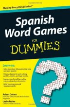 کتاب اسپنیش ورد گیمز فور دامیز  Spanish Word Games For Dummies