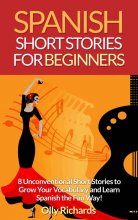 Spanish Short Stories for Beginners volume 1