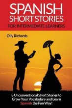 Spanish Short Stories for Intermediate Learners