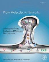From Molecules to Networks, Third Edition: An Introduction to Cellular and Molecular Neuroscience