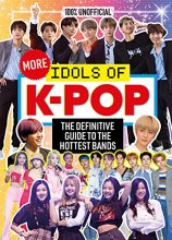 کتاب کره ای مور ایدولز آف کی پاپ  More Idols of KPop The essential guide for top KPop fans