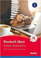 کتاب آلمانی deutsch üben E-Mails Briefe & Co