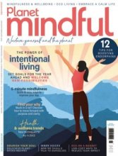 Planet Mindful - Issue 21, January/February 2022