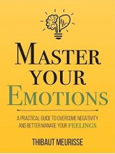 کتاب رمان انگلیسی بر احساسات خود مسلط شوید Master Your Emotions