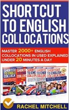 کتاب شورت کات تو انگلیش کالوکیشنز Shortcut To English Collocations Master 2000 English Collocations