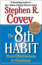 کتاب رمان انگلیسی عادت هشتم: از اثربخشی تا عظمت The 8th Habit: From Effectiveness to Greatness