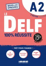 Le DELF A2 100% réussite - Edition 2022 - Livre
