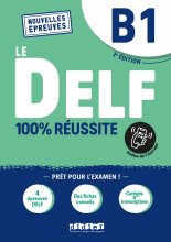 Le DELF B1 100% réussite - Edition 2022 - Livre