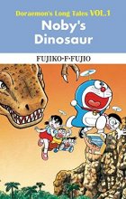 Doraemon s Long Tales VOL1 Noby s Dinosaur