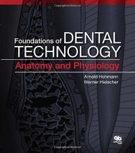 کتاب فوندیشنز آف دنتال تکنولوژِی Foundations of Dental Technology, Volume 1: Anatomy and Physiology