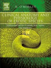 کتاب کلینیکال آناتومی اند فیزیولوژی Clinical Anatomy and Physiology of Exotic Species