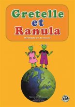 کتاب داستان فرانسه گرتل و قورباغه Gretelle et Ranula