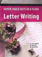 super crack ielts in a flash letter writing