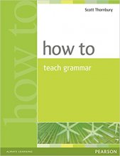 کتاب هو تو تیچ گرامر How to Teach Grammar