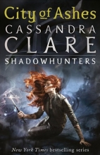 The Mortal Instruments - City of Ashes - Book 2