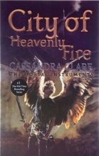 کتاب رمان انگلیسی جلد ششم مجموعه ابزار فانی شهر آتش بهشتی  The Mortal Instruments - City of Heavenly Fire - Book 6