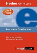 کتاب فرهنگ آلمانی آلمانی دودن هوبر Hueber Worterbuch Deutsch Als Fremdsprache Uber 40000 Stichworter Beispiele und Wendungen