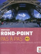 NOUVEAU ROND-POINT PAS A PAS B1.2 LIVRE DE L'ELEVE + CAHIER D'ACTIVITE