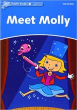Dolphin Readers Level 1  Meet Molly Student & Activity Book