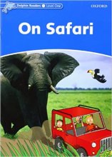 Dolphin Readers Level 1  On Safari Student & Activity Book