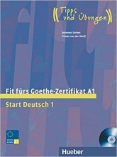 کتاب آزمون آلمانی فیت فورس گوته زرتیفیکات Fit fürs Goethe-Zertifikat A1: Start Deutsch 1