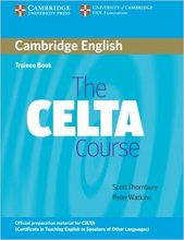 Cambridge English Trainee Book the CELTA Course
