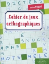 کتاب زبان فرانسه اورتوگرافیکس  cahier de jeux orthographiques