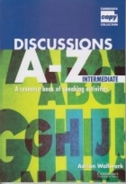 کتاب زبان دیسکاشنز ای - زد اینترمدیت  Discussions A – Z Intermediate