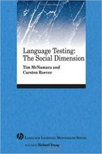 کتاب زبان لنگویج تستینگ د سوشیال دایمنشن Language Testing The Social Dimension