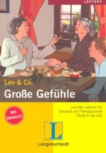 کتاب داستان آلمانی لئو و کو: احساسات عالی Leo & Co.: Grosse Gefuhle Stufe A2