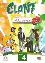 Clan 7 Con Hola Amigos Students Book Level 4 Spanish Edition