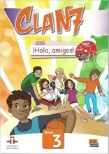 Clan 7 con Hola Amigos Student Book Level 3 Spanish Edition