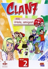 Clan 7 con Hola Amigos Student Book Level 2 Spanish Edition