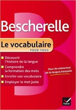 کتاب زبان فرانسه بشقل ل وکبیولر  Bescherelle Le Vocabulaire Pour Tous