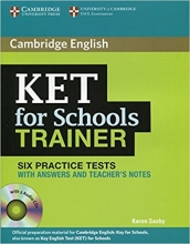 کتاب آزمون کت فور اسکولز ترینر Cambridge English KET For Schools Trainer 6 Practice Tests