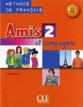 کتاب زبان فرانسوی امیس Amis et compagnie - Niveau 2 + Cahier