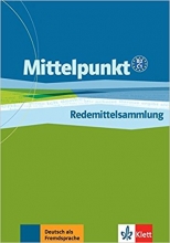کتاب آلمانی میتلپونکت Mittelpunkt: Redemittelsammlung B2 / C1
