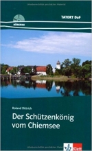 کتاب داستان آلمانی شاه تیرانداز چیمسی Der Schutzenkonig vom Chiemsee