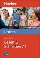 Deutsch uben: Lesen & Schreiben A1