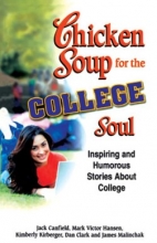 کتاب رمان انگلیسی چیکن سوپ برای روح کالج Chicken Soup for the COLLEGE Soul