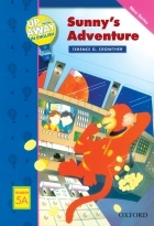 Up and Away in English. Reader 5A: Sunny’s Adventure + CD
