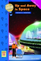 Up and Away in English. Reader 5B: Up and Away in Space