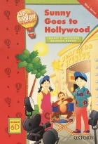 Up and Away in English. Reader 6D: Sunny Goes to Hollywood + CD