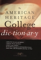 The American Heritage College Dictionary 4th Edition