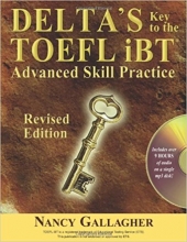 کتاب زبان Delta's Key to the TOEFL iBT: Advanced Skill Practice; Revised Edition
