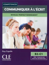 کتاب زبان فرانسه میو کومینیکر Mieux communiquer a l'ecrit - Niveau B2/C1