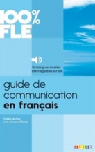 کتاب زبان فرانسه گاید د کامیونیکیشن Guide de Communication en Français 100% FLE