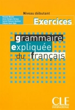 Grammaire expliquee - debutant - Exercices